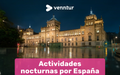Noctourism in Spain: Nighttime activities and unique plans under the stars.