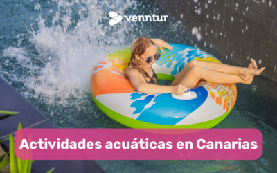Parques y actividades acuáticas imprescindibles en Canarias